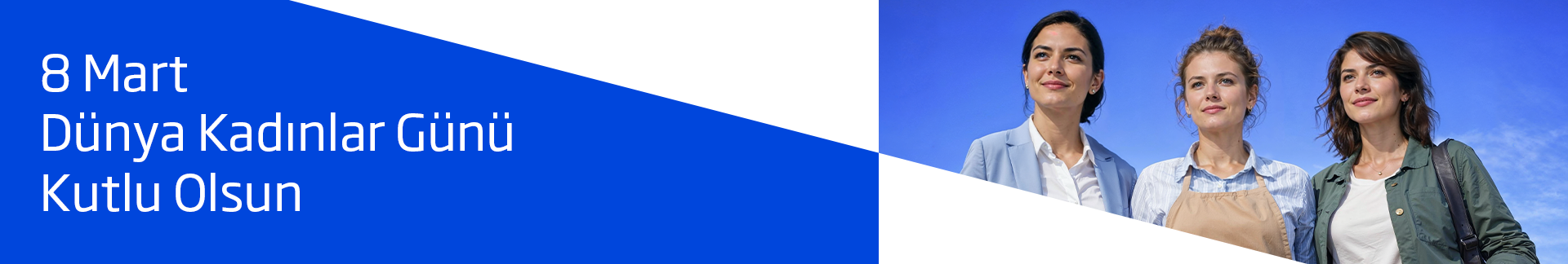 8 Mart Dünya Kadınlar Günü Kutlu Olsun