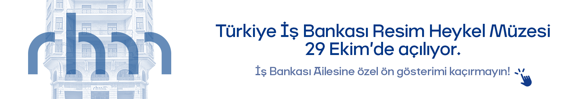 Türkiye İş Bankası Resim Heykel Müzesi 29 Ekim'de açılıyor.